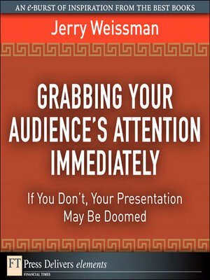 cover image of Grabbing Your Audience's Attention Immediately
